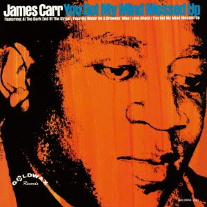 Cover for James Carr · You Got My Mind Messed Up &lt;limited&gt; (CD) [Japan Import edition] (2014)
