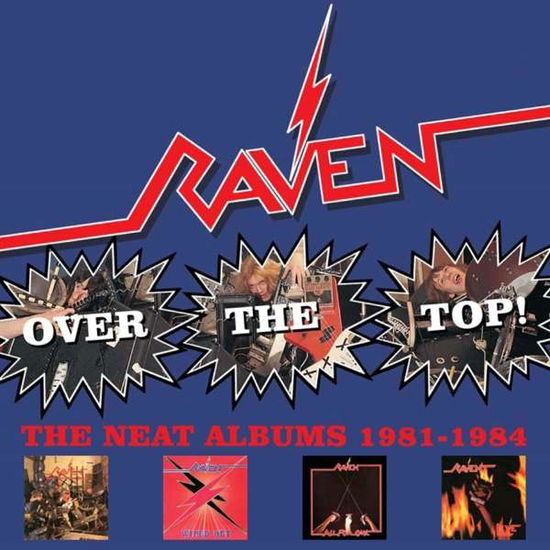 Cover for Raven · Over the Top: the Neat Albums 1981-1984 4cd Clamshell Box (CD) (2023)