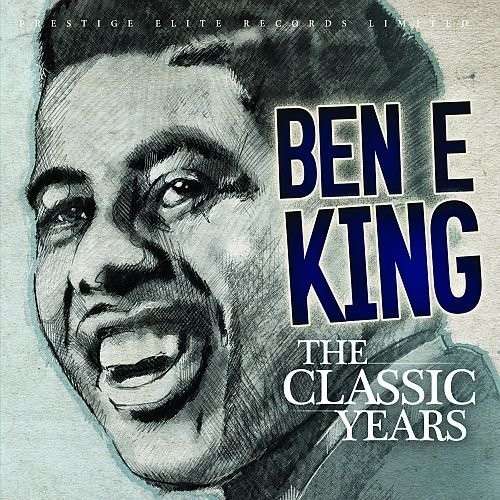 The Classic Years - Ben E King - Musik - PRESTIGE ELITE RECORDS - 5032427138801 - 20 januari 2014