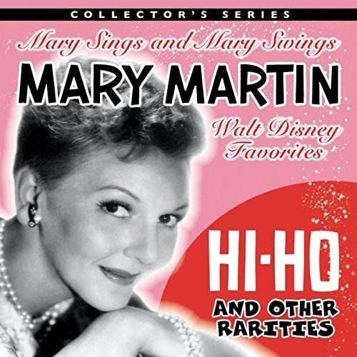 Cover for Mary Martin · Mary Martin Sings Walt Disney &amp; Other Rarities (CD) (2016)