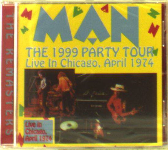 1999 Party Tour - Man - Musiikki - POINT - 5056083200801 - perjantai 15. kesäkuuta 2018