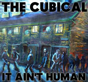 Cover for Cubical · It Aint Human (CD) (2011)