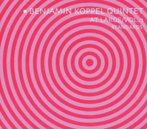 Benjamin Koppel Quintet · At Large Vol. 1 (CD) [Digipak] (2004)