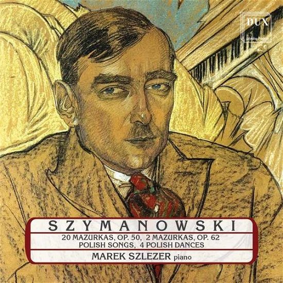 Cover for Szymanowski / Szlezer · Piano Works (CD) (2021)