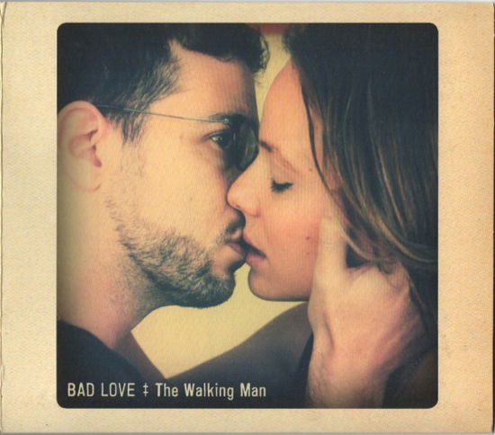 Cover for Walking Man · Bad Love (CD) (2012)