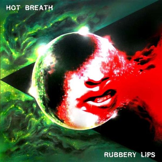 Hot Breath · Rubbery Lips (CD) (2021)
