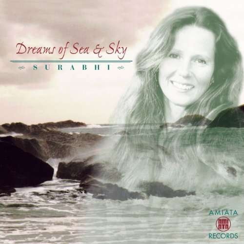 Cover for Surabhi · Surabhi-dreams of Sea &amp; Sky (CD)