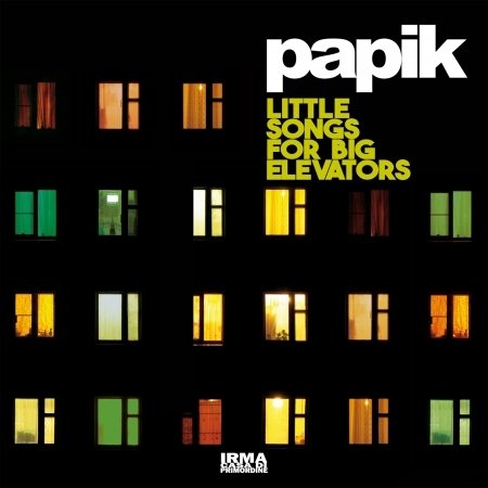 Cover for Papik · Little Songs For Big Elevators (CD) (2018)