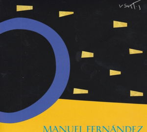 Cover for Manuel Fernandez · Por Arte De Magia (CD) (2014)