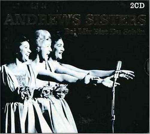 Cover for Andrews Sisters · Bei mir bist du sch? (CD) (2013)