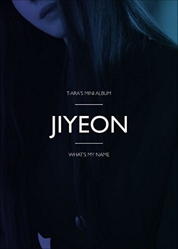 Cover for T-ara · What's My Name? (CD) [Jiyeon edition] (2017)