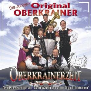 Cover for Die Jungen Original Oberkrainer · 15 Jahre Oberkrainerzeit (CD) (2003)