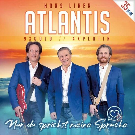 Nur Du Sprichst Meine Sprache - Atlantis - Musiikki - TYROLIS - 9003549533801 - tiistai 6. marraskuuta 2018