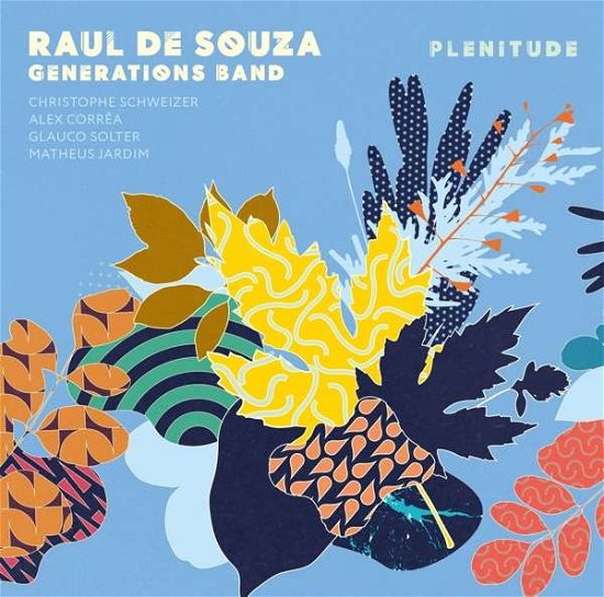Cover for Raul de Souza · Plenitude (CD) (2021)