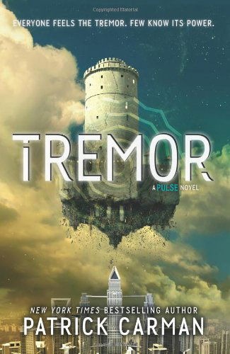 Cover for Patrick Carman · Tremor - Pulse (Hardcover Book) (2014)