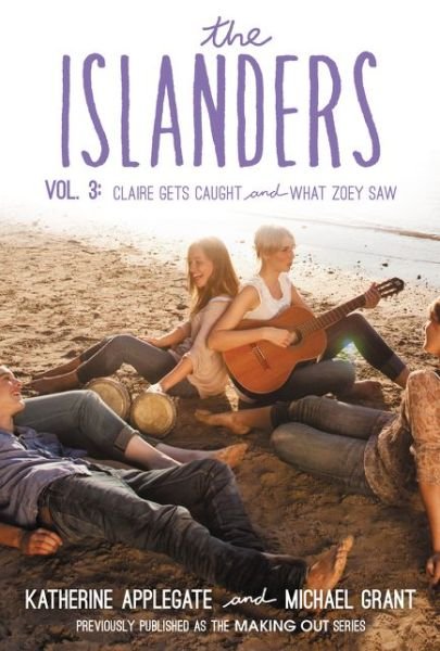 Cover for Katherine Applegate · The Islanders: Volume 3: Claire Gets Caught and What Zoey Saw - Islanders (Paperback Book) (2015)