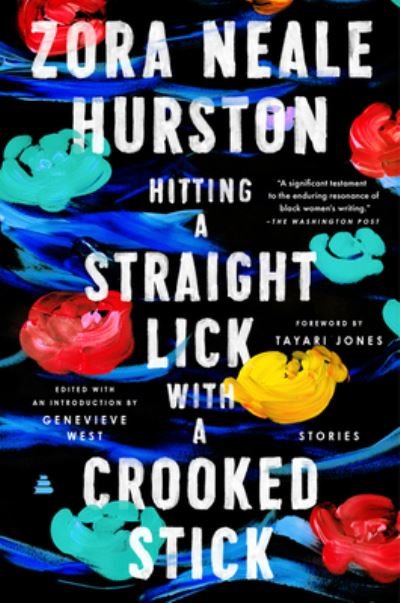 Cover for Zora Neale Hurston · Hitting a Straight Lick with a Crooked Stick: Stories from the Harlem Renaissance (Paperback Bog) (2021)