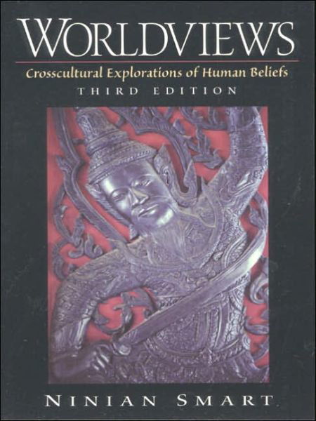 Cover for Ninian Smart · Worldviews: Crosscultural Explorations of Human Beliefs (Paperback Book) (2000)