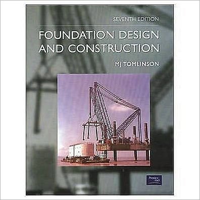 Foundation Design and Construction - M.J. Tomlinson - Bøker - Pearson Education (US) - 9780130311801 - 13. mars 2001