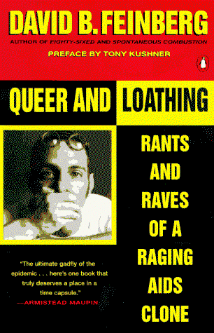 Cover for David B. Feinberg · Queer and Loathing: Rants and Raves of a Raging AIDS Clone (Paperback Book) (1995)