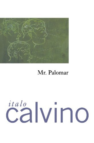 Mr. Palomar - Italo Calvino - Books - Mariner Books - 9780156627801 - September 22, 1986