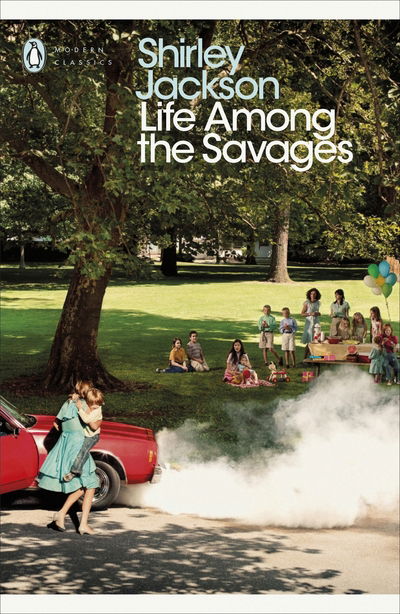 Life Among the Savages - Penguin Modern Classics - Shirley Jackson - Livros - Penguin Books Ltd - 9780241387801 - 1 de agosto de 2019