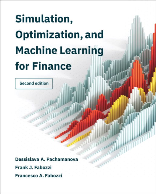 Cover for Dessislava A. Pachamanova · Simulation, Optimization, and Machine Learning for Finance, second edition (Hardcover Book) (2025)