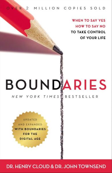 Cover for Cloud, Dr. Henry, Ph.D. · Boundaries Updated and Expanded Edition: When to Say Yes, How to Say No To Take Control of Your Life (Paperback Book) [Enlarged edition] (2017)