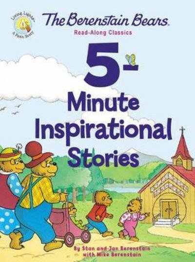 Cover for Stan Berenstain · The Berenstain Bears 5-Minute Inspirational Stories: Read-Along Classics - Berenstain Bears / Living Lights: A Faith Story (Hardcover Book) (2017)