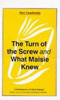 Cover for Neil Cornwell · The Turn of the Screw and What Maisie Knew: Contemporary Critical Essays - New Casebooks (Paperback Book) (1998)