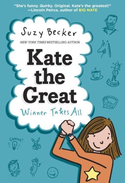 Cover for Suzy Becker · Kate the Great: Winner Takes All - Kate the Great (Hardcover Book) (2016)