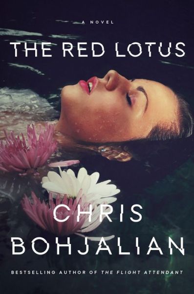 Cover for Chris Bohjalian · The Red Lotus: A Novel (Hardcover Book)