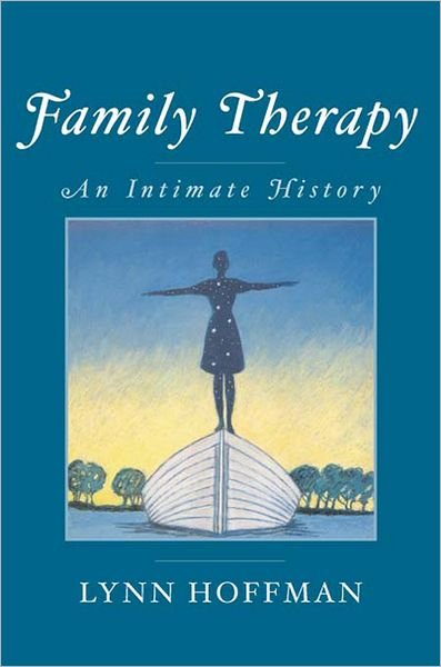 Cover for Lynn Hoffman · Family Therapy: An Intimate History (Hardcover Book) (2001)