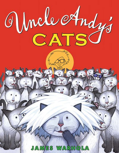 Cover for James Warhola · Uncle Andy's Cats (Hardcover Book) (2009)