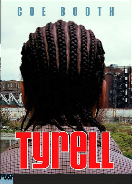 Cover for Coe Booth · Tyrell (Pocketbok) [Reprint edition] (2007)