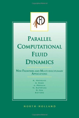 Parallel Computational Fluid Dynamics 2002: New Frontiers and Multi-Disciplinary Applications - Matsuno, K. (Kyoto Institute of Technology, Japan) - Books - Elsevier Science & Technology - 9780444506801 - April 25, 2003