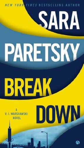 Cover for Sara Paretsky · Breakdown: a V.i. Warshawski Novel (Paperback Book) [Reprint edition] (2012)