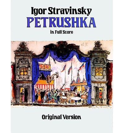 Petrushka in Full Score: Original Version (Dover Music Scores) - Music Scores - Bøker - Dover Publications - 9780486256801 - 1. juli 1988