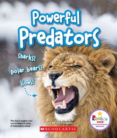 Cover for Lisa M. Herrington · Powerful Predators Sharks! Polar Bears! Lions! (Paperback Book) (2018)