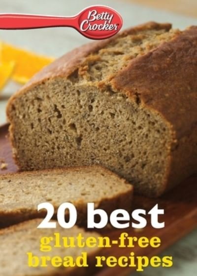 Cover for Betty Ed.d. Crocker · Betty Crocker 20 Best Gluten-free Bread Recipes (Pocketbok) (2013)