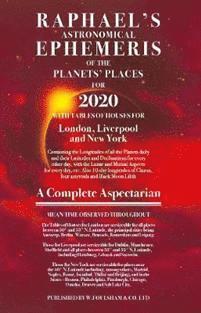 Raphael's Ephemeris 2020 - Edwin Raphael - Books - W Foulsham & Co Ltd - 9780572047801 - March 20, 2019