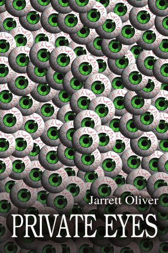 Cover for Jarrett Oliver · Private Eyes (Paperback Book) (2002)