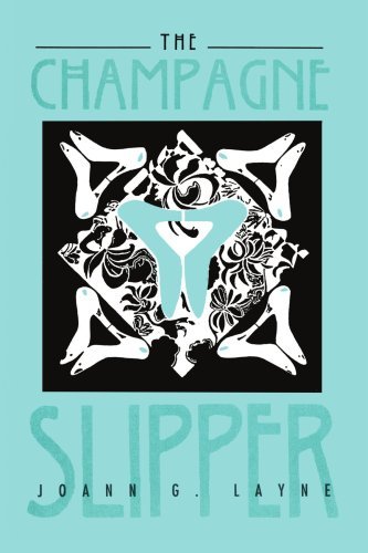 Cover for Joann Layne · The Champagne Slipper (Paperback Book) (2005)