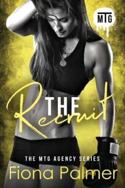 Cover for Fiona Palmer · The Recruit (Taschenbuch) (2018)
