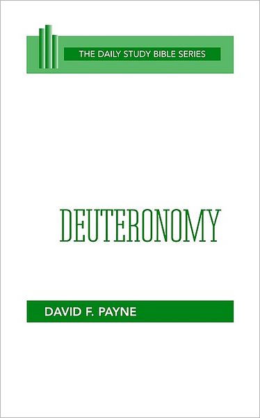 Cover for David F. Payne · Deuteronomy (Ot Daily Study Bible Series) (Paperback Book) (1985)