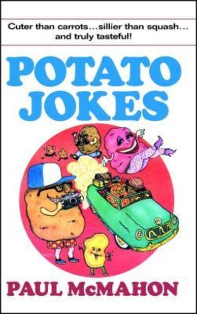 Potato Jokes - Paul McMahon - Libros - Pocket Books - 9780671542801 - 1 de diciembre de 1984