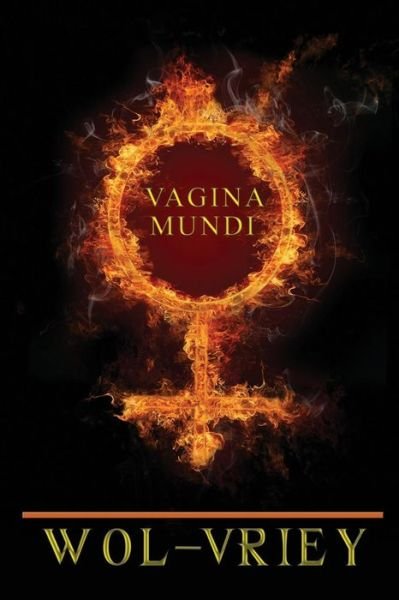 Cover for Wol-vriey · Vagina Mundi (Paperback Bog) (2014)