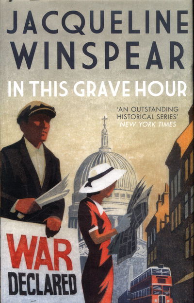 Cover for Jacqueline Winspear · In This Grave Hour - Maisie Dobbs (Hardcover Book) (2017)