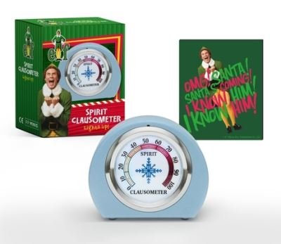 Elf: Spirit Clausometer: Lights Up! - Running Press - Böcker - Running Press - 9780762479801 - 29 september 2022