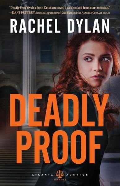 Cover for Rachel Dylan · Deadly Proof (Pocketbok) (2017)
